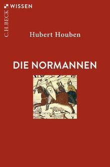 Die normannen h beck - normannen, (c.h.beck