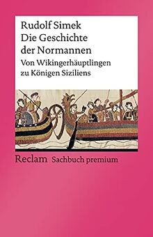 Die geschichte der normannen - die,